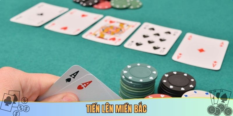 tiến lên miền bắc